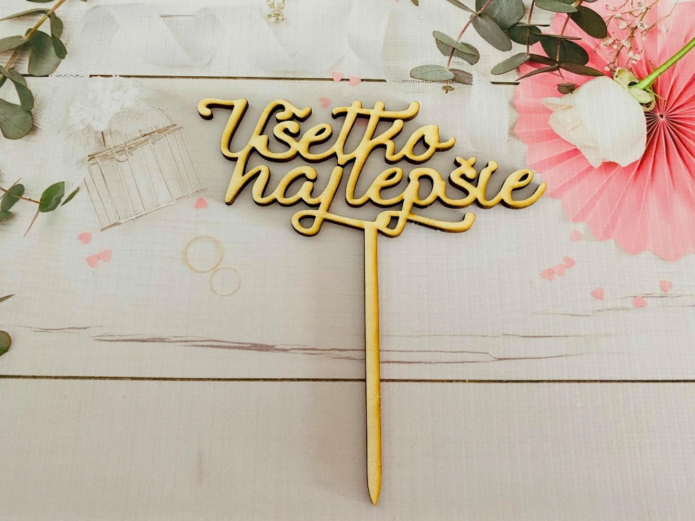 Drevený zápich - Všetko najlepšie